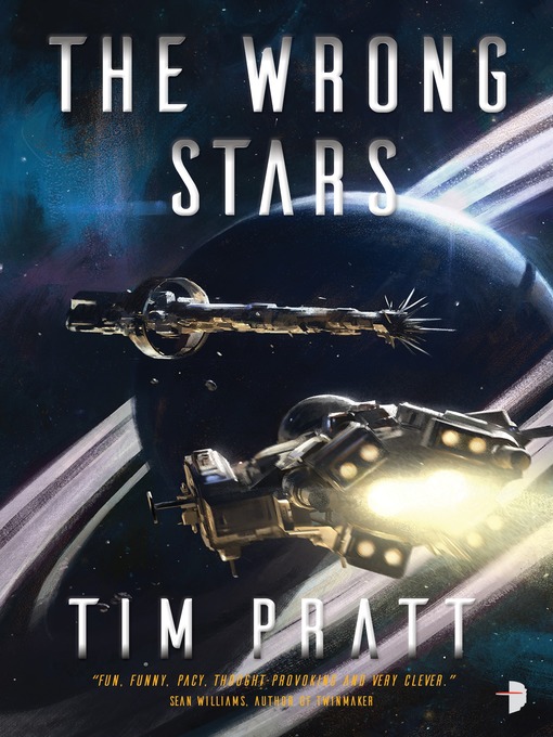 Title details for The Wrong Stars by Tim Pratt - Available